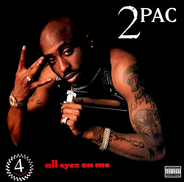 2Pac — All Eyez on Me