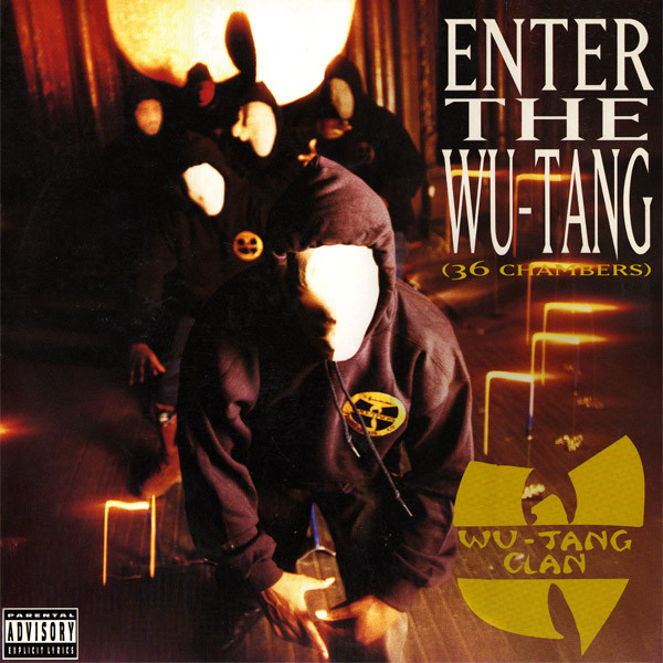 Wu-Tang Clan — Enter the Wu-Tang (36 Chambers)