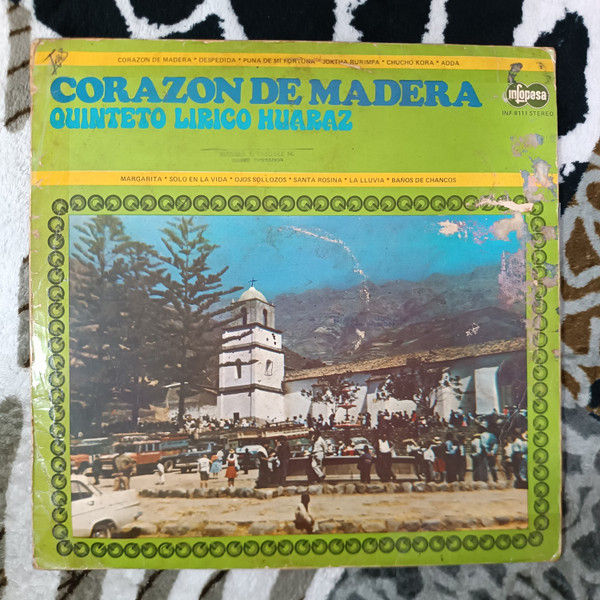 Quinteto Lírico Huaraz — Corazón De Madera